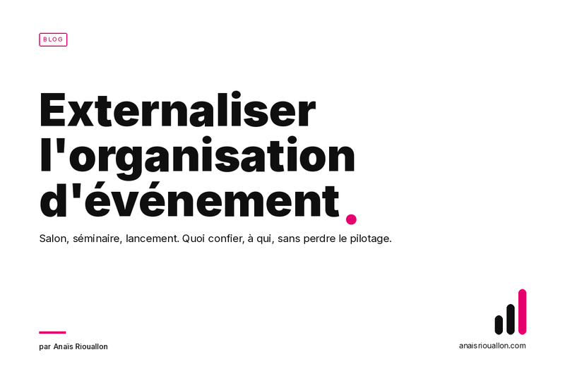 Externaliser l'organisation d'événement : le guide complet 2026
