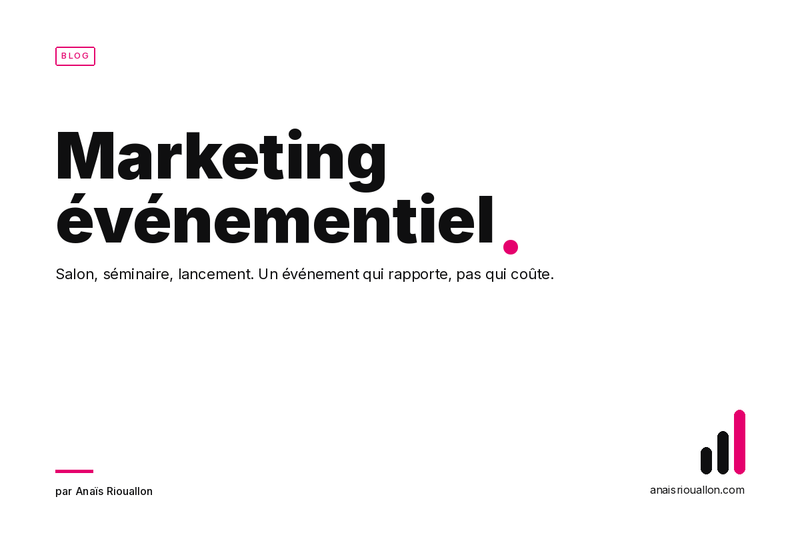 Marketing événementiel : le guide complet pour une stratégie réussie en 2026