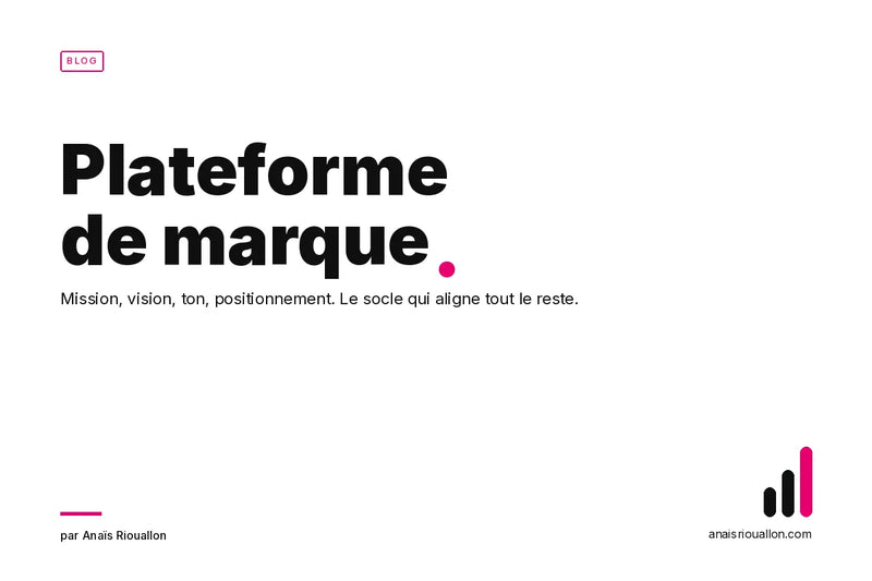 Plateforme de marque : définition, création et exemples concrets 2026