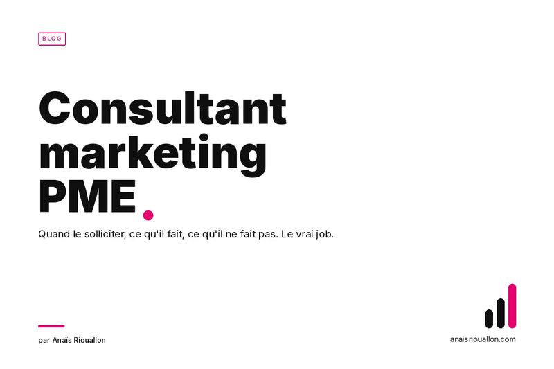 Consultant marketing PME | Anaïs Riouallon