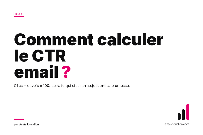 Comment calculer le taux de clics (CTR) en emailing ?