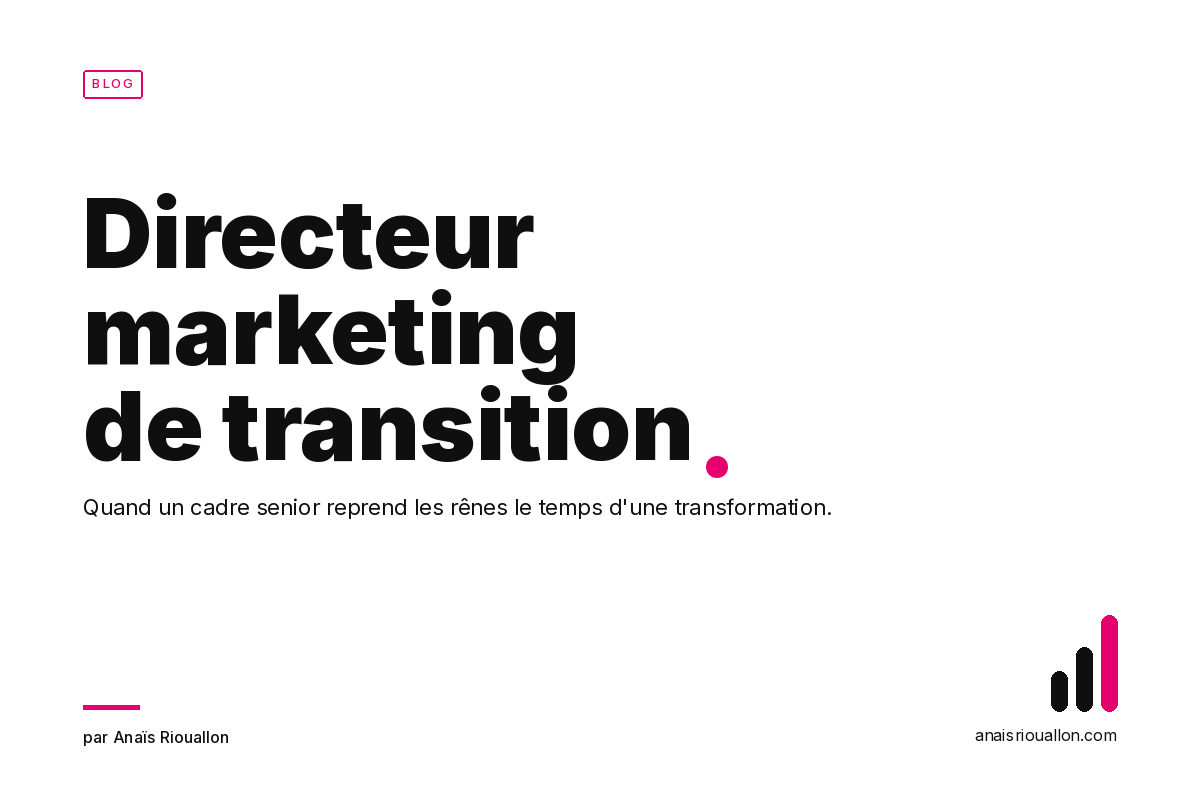 Directeur marketing de transition : ton expert pour accélérer en 2026