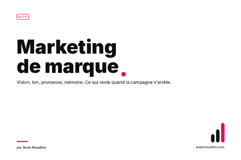 Marketing de marque : le guide complet pour construire une stratégie d'exception en 2026
