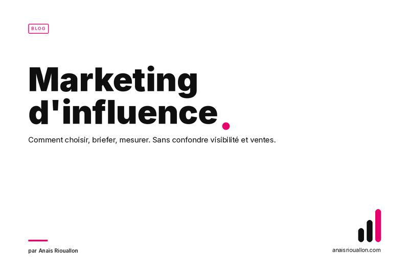 Marketing d'influence : le guide complet pour une stratégie réussie en 2026