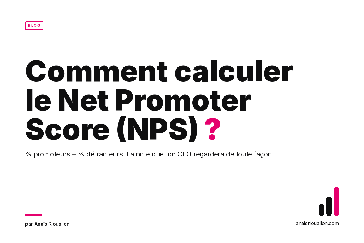 Comment calculer le Net Promoter Score (NPS) ?