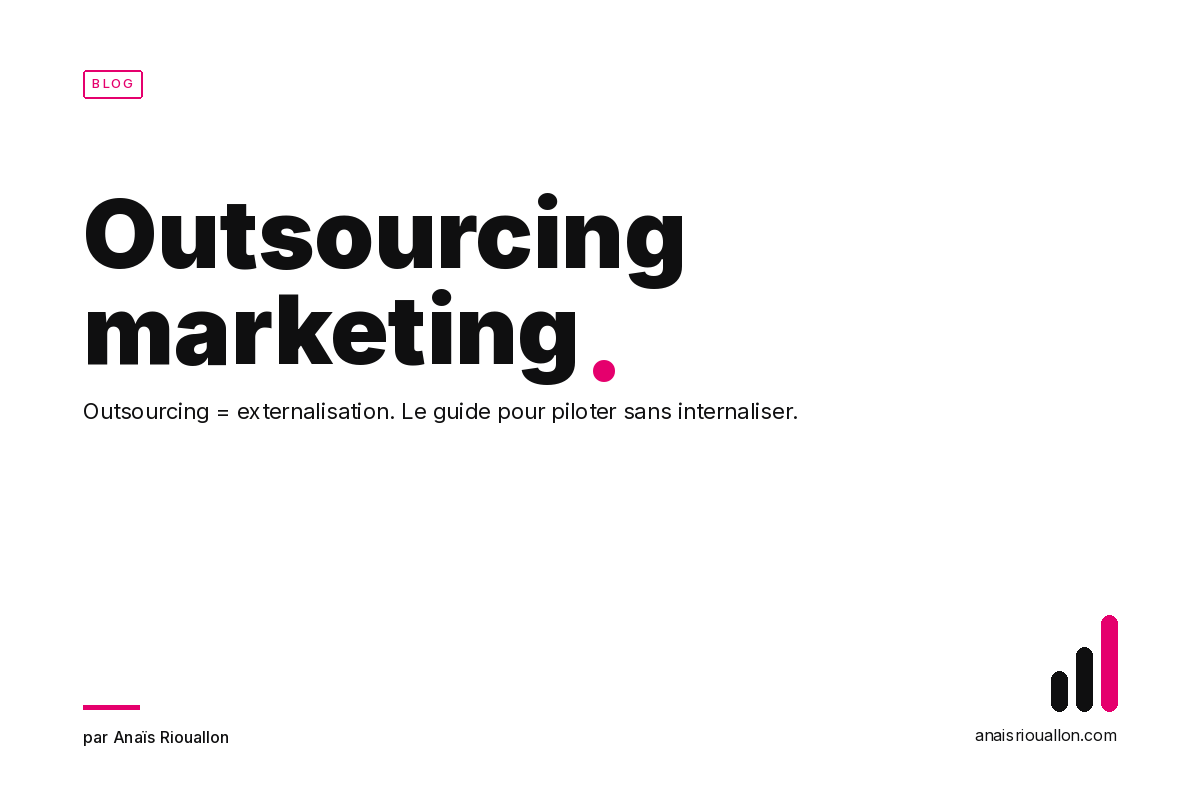 Outsourcing marketing : le guide complet pour développer votre entreprise en 2026