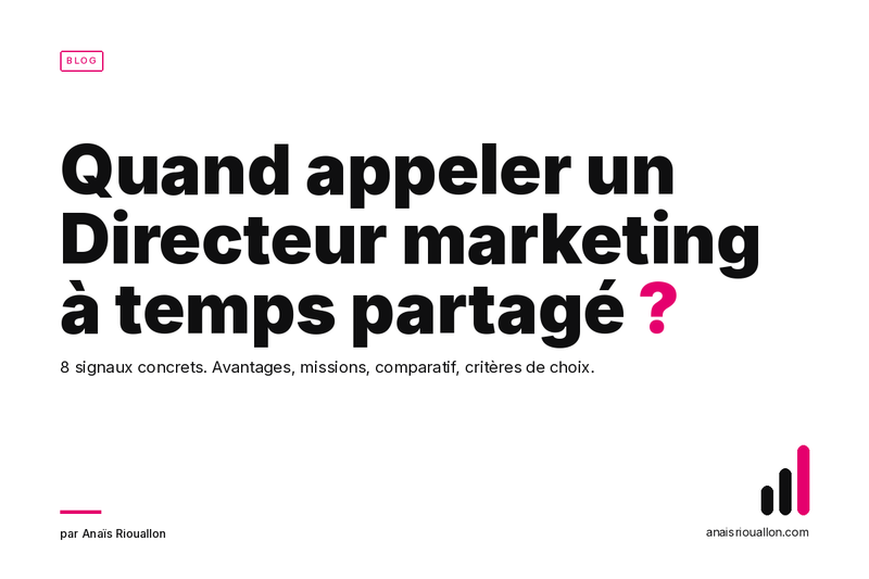 Quand faire appel à un directeur marketing à temps partagé ?